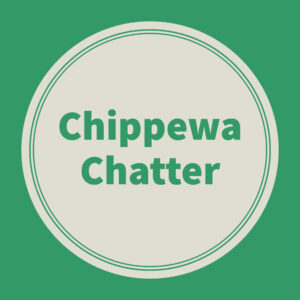 Chippewa Chatter – January Edition