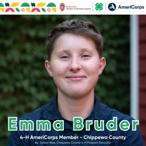 Welcome Emma Bruder, Chippewa County 4-H AmeriCorps Member!