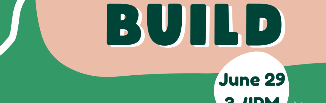 roar & build poster, june 29, 3-4pm, bloomer library